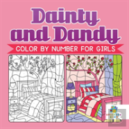 Dainty And Dandy | Color By Number For Girls