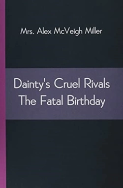 Bertrand.pt - Dainty'S Cruel Rivals The Fatal Birthday
