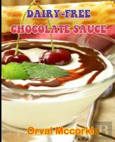 Dairy-Free Chocolate Sauce