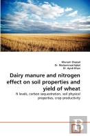 Dairy Manure And Nitrogen Effect On Soil Properties And Yield Of Wheat