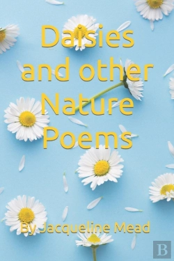 Bertrand.pt - Daisies And Other Nature Poems: By Jacqu