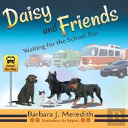 Daisy And Friends Waiting For The School Bus