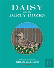 Daisy And The Dirty Dozen