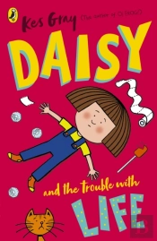 Daisy And The Trouble With Life