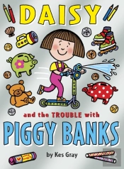Daisy And The Trouble With Piggy Banks
