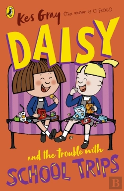 Bertrand.pt - Daisy And The Trouble With School Trips