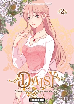 Bertrand.pt - Daisy - Comment Devenir La Fiancée Du Duc T02