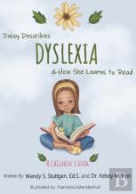 Daisy Describes Dyslexia & How She Learns To Read