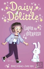 Daisy Doolittle : Lapin En Détresse
