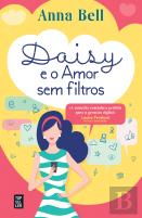 Daisy e o Amor sem Filtros