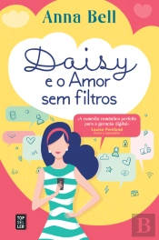 Daisy e o Amor sem Filtros