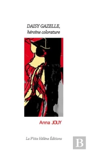 Daisy Gazelle, Heroine Colorature