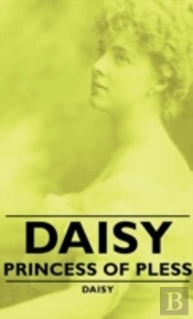Daisy - Princess Of Pless