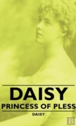 Bertrand.pt - Daisy - Princess Of Pless