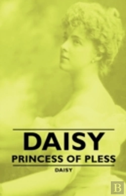 Bertrand.pt - Daisy - Princess Of Pless