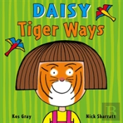 Daisy: Tiger Ways