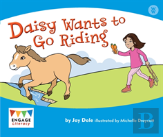 Daisy Wants To Go Riding