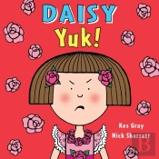 Daisy: Yuk!