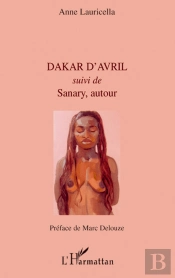Dakar D'Avril ; Suivi De Sanary, Autour