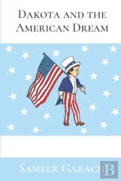 Dakota And The American Dream