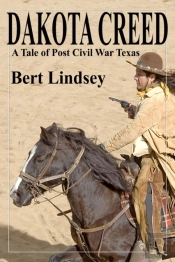 Dakota Creed: A Tale Of Post Civil War T