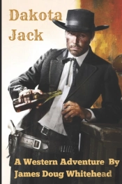 Dakota Jack: Bounty Hunter