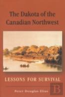 Dakota Of The Canadian Northwest