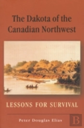 Dakota Of The Canadian Northwest