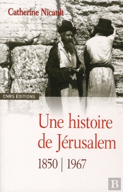 Bertrand.pt - D'Al Quds À Yerushalayim ; Une Histoire De Jérusalem 1516-1917