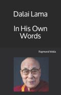 Dalai Lama  In His Own Words