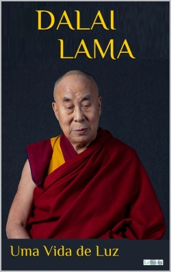 Bertrand.pt - Dalai Lama: Uma Vida De Luz