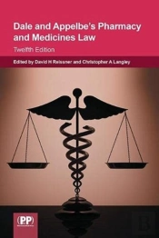 Dale And Appelbe'S Pharmacy And Medicines Law