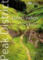 Dales & Valleys - Top 10 Walks Series, Peak District