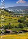 Dales & Valleys - Top 10 Walks Series, Yorkshire Dales