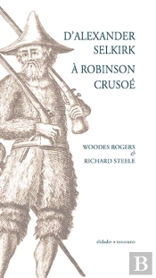 D'Alexander Selkirk A Robinson Crusoe