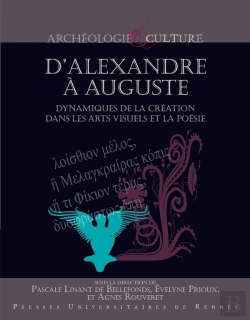 Bertrand.pt - D'Alexandre À Auguste ; Dynamiques De La Création Dans Les Arts Visuels Et La Poésie