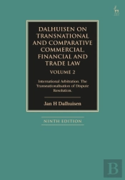 Dalhuisen On Transnational And Comparative Commercial, Financial And Trade Law Volume 2
