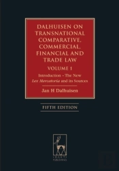 Dalhuisen On Transnational Comparative, Commercial, Financial And Trade Law Volume 1