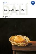 Dalí, Guía Del Teatre-Museu Dalí De Figueres