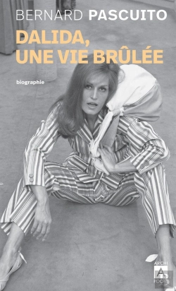 Bertrand.pt - Dalida, Une Vie Brûlée