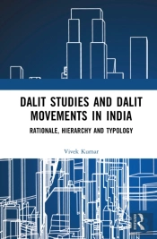 Dalit Studies And Dalit Movements In India