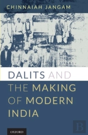 Dalits And The Making Of Modern India