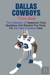 Dallas Cowboys Trivia Book