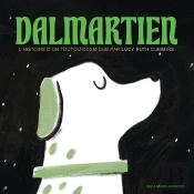 Dalmartien : L'Histoire D'Un Toutou Cosmique