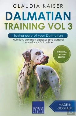Bertrand.pt - Dalmatian Training Vol 3 - Taking Care Of Your Dalmatian