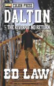 Dalton And The River Of No Return