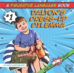 Bertrand.pt - Dalton'S Dress-Up Dilemma - A Figurative Language Book
