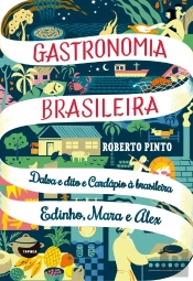 Dalva E Dito E Cardápio À Brasileira - Edinho, Mara E Alex