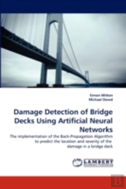Bertrand.pt - Damage Detection Of Bridge Decks Using Artificial Neural Networks