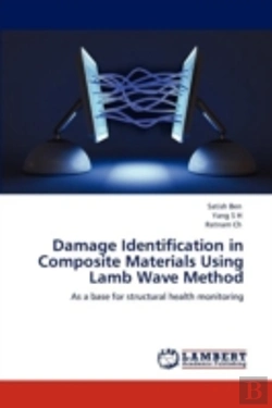 Bertrand.pt - Damage Identification In Composite Materials Using Lamb Wave Method